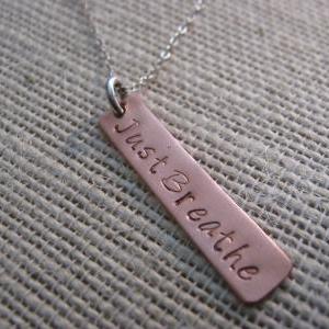 Just Breathe, Personalized Necklace, Just Breath..