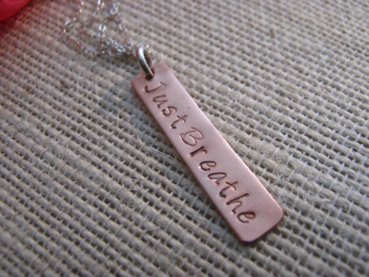 Just Breathe, Personalized Necklace, Just Breath Necklace, Runner's Necklace, Just Breathe Necklace, Yoga Necklace, Personalized Jewelry